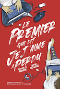 Premier qui dit je t'aime a perdu (Le)